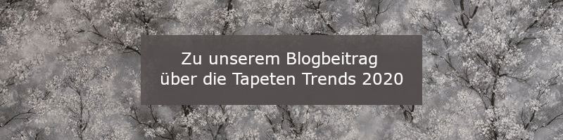 Blogbeitrag Tapeten Trends 2020